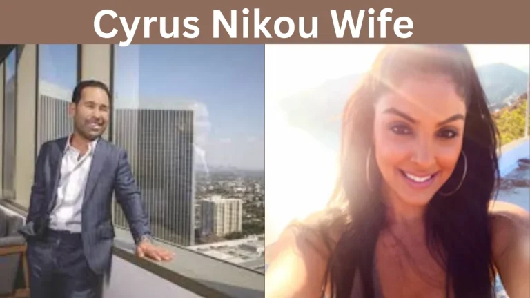 Cyrus Nikou Wife