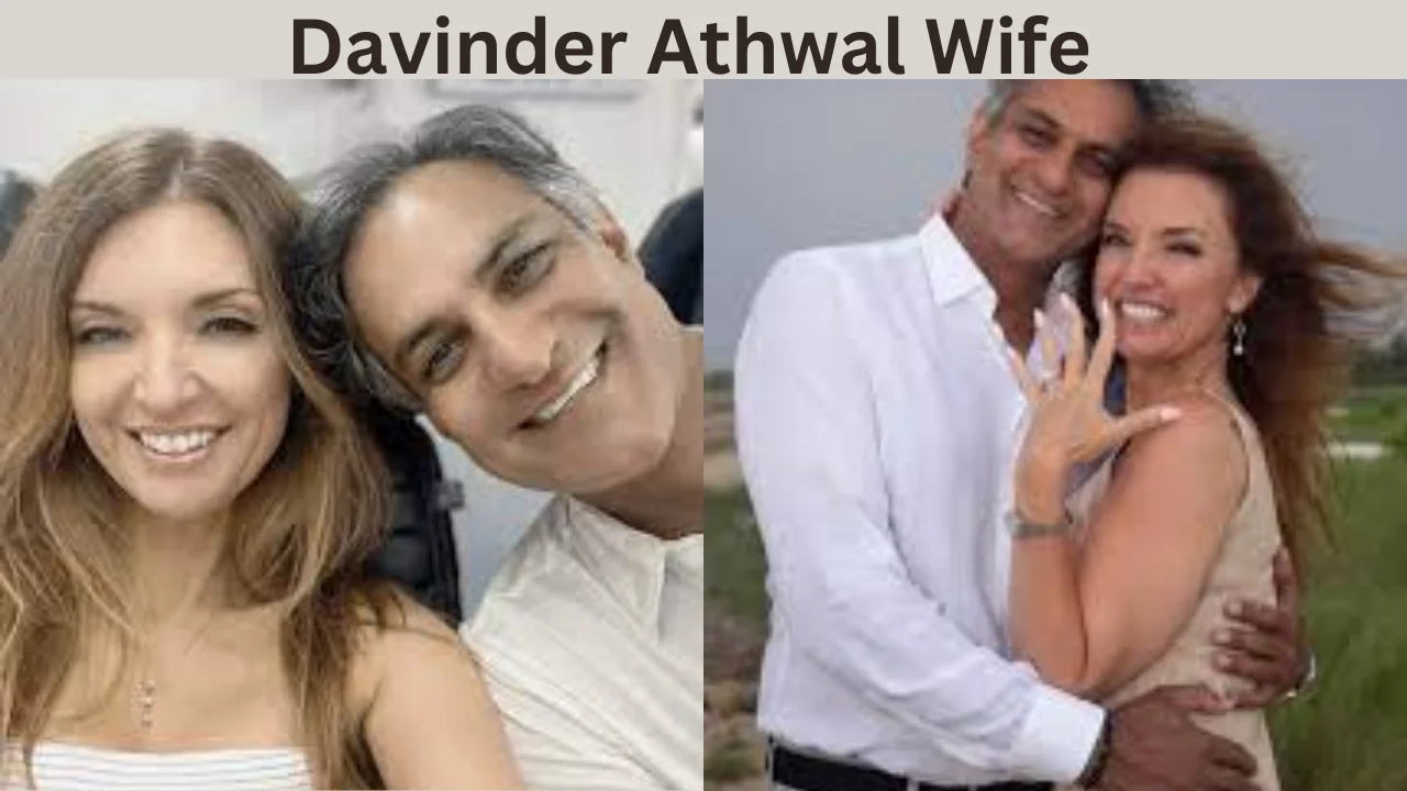 Davinder Athwal Wife