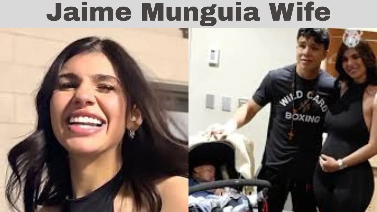 Jaime Munguia Wife